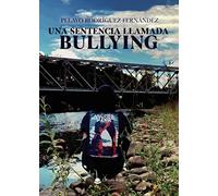 Una sentencia llamada bullying