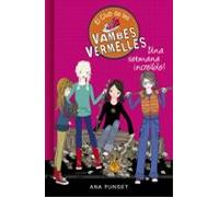 Una Setmana Increible (el Club De Les Vambes Vermelles 5)