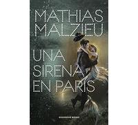 Una sirena en París / A Mermaid in Paris (Reservoir Narrativa)