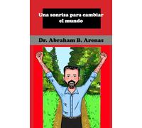 Una sonrisa para cambiar el mundo