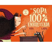 Una sopa 100% embrujada (PICARONA)