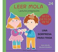 Una sorpresa para Frida: 24 (Colección Leer Mola)