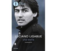 Una storia. Autobiografia (Oscar bestsellers)
