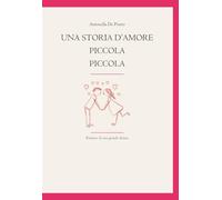 UNA STORIA D’AMORE PICCOLA PICCOLA: Ritratto di una grande donna