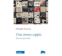 Una strana coppia. Racconto sotto le stelle (Orso blu)