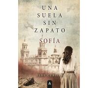 UNA SUELA SIN ZAPATO | Eloy Cubillo Pinilla