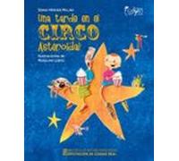 UNA TARDE EN EL CIRCO ASTEROIDAL: 43 (Infantil-Juvenil Calipso)