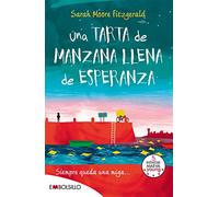 Una tarta de manzana llena de esperanza: Siempre queda una miga... (EMBOLSILLO)