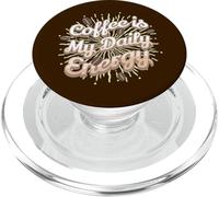 una Taza de café es mi Fuente de energía Diaria PopSockets PopGrip para MagSafe