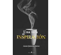 Una taza de Inspiración: La iniciativa es la base de toda acción