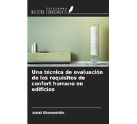 Una técnica de evaluación de los requisitos de confort humano en edificios