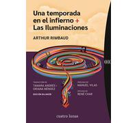 Una Temporada En El Infierno - Las Iluminaciones (POESIA)