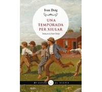Una Temporada Per Xiular