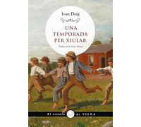 UNA TEMPORADA PER XIULAR (EL CERCLE DE VIENA)