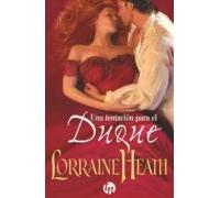 Una Tentación Para El Duque (ebook)