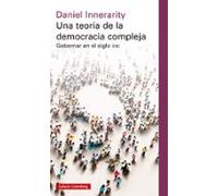 Una Teoria De La Democracia Compleja (ed. Rustica): Gobernar En El Sig