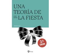 Una Teoria De La Fiesta