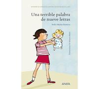 Una terrible palabra de nueve letras (LITERATURA INFANTIL - Premio Ciudad de Málaga)