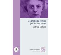 Una tonta de lejos y otros cuentos