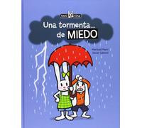Una tormenta de miedo (Toni y Tina1)