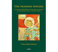 Una tragedia pintada: El martirio de Tomás Becket en Santa Maria de Terrassa y la: 1 (TEMPUS)