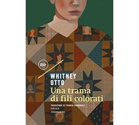 Una trama di fili colorati (Sotterranei)
