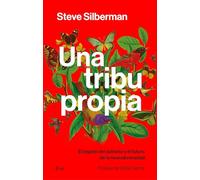 Una tribu propia: El legado del autismo y el futuro de la neurodiversidad (ARIEL)