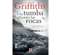 Una tumba entre las rocas (Serie Ruth Galloway 3)