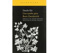 Una tumba para Boris Davidovich (Narrativa del Acantilado)