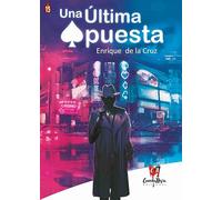 Una última apuesta: 015 (Novela policiaca)