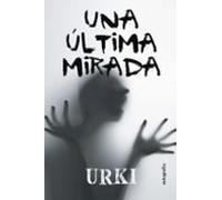 Una última mirada