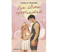 Una última oportunidad (Matchstories Romántica Contemporánea)