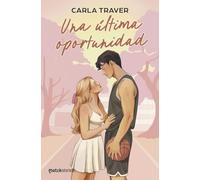 Una última oportunidad (Matchstories Romántica Contemporánea)