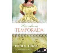 Una Última Temporada (una Última Noche En Almacks 1) (ebook)