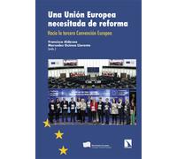 Una Unión Europea necesitada de reforma. | Francisco Aldecoa