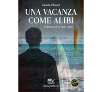 Una vacanza come alibi. L'illusione di un mare calmo (GiallOscuro)