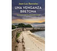 Una venganza bretona (Comisario Dupin 14) (Novela de intriga)