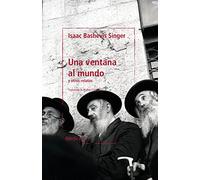 Una ventana al mundo: y otros relatos (Otras Latitudes)