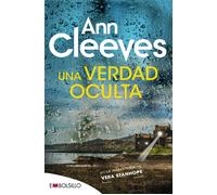 Una verdad oculta | Ann Cleeves, Esther Roig