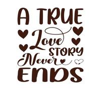 Una verdadera historia de amor nunca termina, tipografía, diseño para el día de San Valentín. Calcomanías de pared 54.6x62.7cm Decoración de tiendas Café