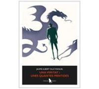 Una Veritat I Unes Quantes Mentides