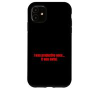 Una Vez FUI productivo, fue un Regalo sarcástico Muy Divertido. Carcasa para iPhone 11