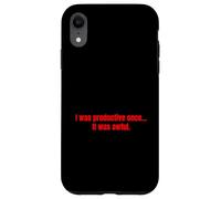 Una Vez FUI productivo, fue un Regalo sarcástico Muy Divertido. Carcasa para iPhone XR