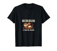 Una Vez hubo una Chica Que amaba Las nutrias Marinas Lindas Camiseta