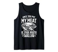 Una Vez Que pones mi Carne en tu Boca Divertida Barbacoa Camiseta sin Mangas