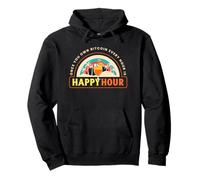 Una Vez Que tengas Bitcoin, Cada Hora es Happy Hour (Funny BTC) Sudadera con Capucha