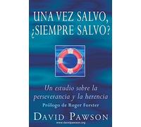 Una vez salvo, ¿siempre salvo?