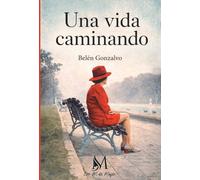 Una vida caminando