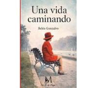 Una Vida Caminando