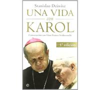 Una Vida Con Karol: Conversacion Con Gian Franco Svidercoschi